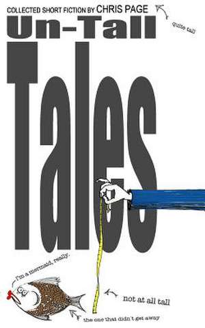 Un-Tall Tales de Chris Page