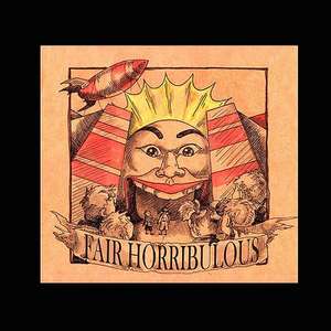 Fair Horribulous de Liesl-Yvette Wilson