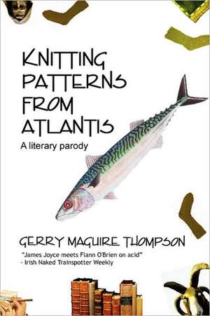 Knitting Patterns from Atlantis de Gerry Maguire Thompson