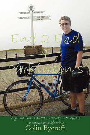 End 2 End 4 Parkinson's de Colin Bycroft