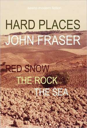 Hard Places de John Fraser