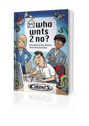 Who Wnts 2 No? de Steve Barlow