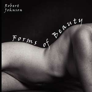 Forms of Beauty de Robert Johnson