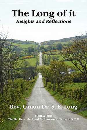 The Long of It de Rev. Canon Dr. S. E. Long