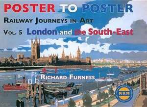 Furness, R: Railway Journeys in Art Volume 5: London and the de Richard Furness