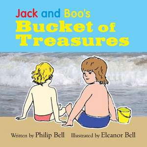 Jack & Boo's Bucket of Treasures de Philip Bell