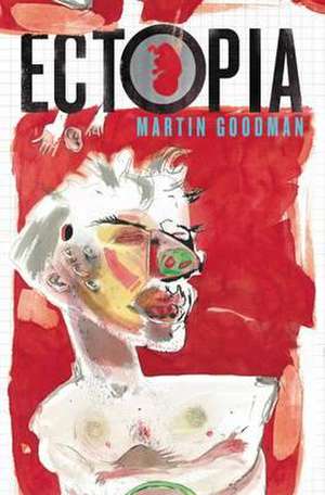 Ectopia de Martin Goodman