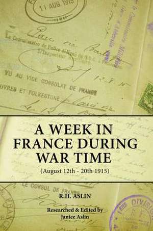 A Week in France de R.H. Aslin