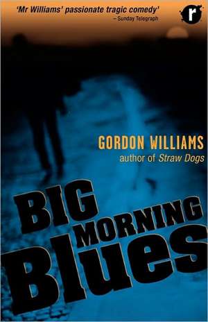 Big Morning Blues de Gordon Williams