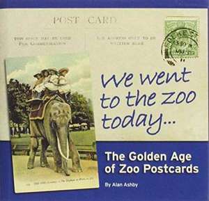 Ashby, A: We Went to the Zoo Today