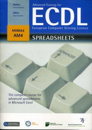 Advanced Training for ECDL - Spreadsheets de Lorna Bointon