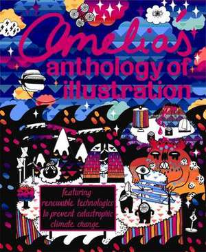 Gregory, A: Amelia's Anthology of Illustration de Amelia Gregory