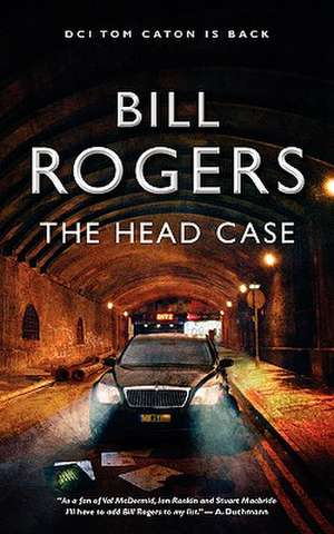 The Head Case de Bill Rogers