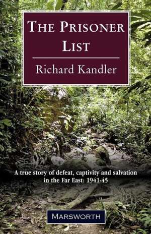 The Prisoner List de Richard Kandler