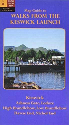 Walks from the Keswick Launch. Map Guide de David Watson