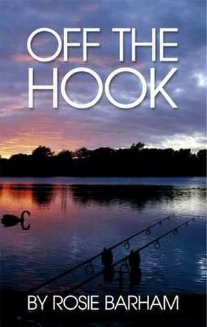 Off the Hook de Rosie Barham