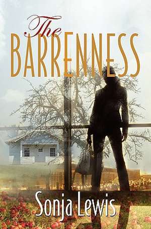 The Barrenness de Sonja Denise Lewis