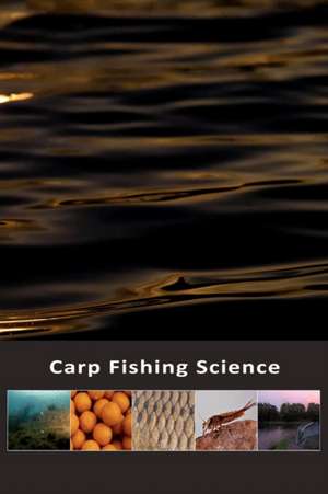 Carp Fishing Science de Jon Woods