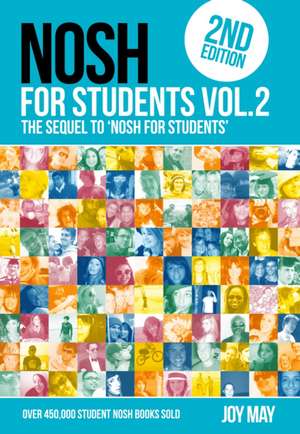 NOSH NOSH for Students Volume 2 de Joy May