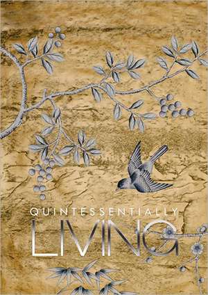 Quintessentially Living, Volume II: Changes, Continuities and Contradictions de Nathalie Grainger