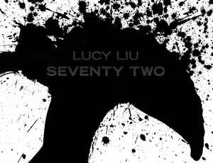 Lucy Liu - Seventy Two: Special Edition de Lucy Liu