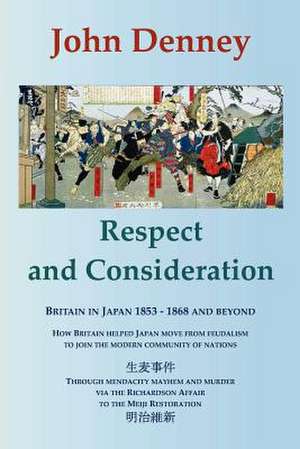 Respect and Consideration de John Denney