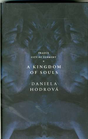 A Kingdom of Souls de Daniela Hodrova