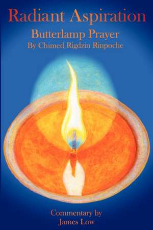 Radiant Aspiration - The Butterlamp Prayer de James Low