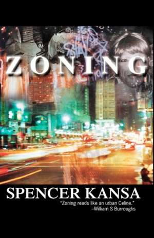 Zoning: (A Soul Exposed) de Spencer Kansa