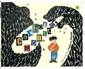 Carbon Monster de Katherine Susan Wheatley