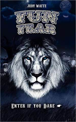 Waite, J: Funfear