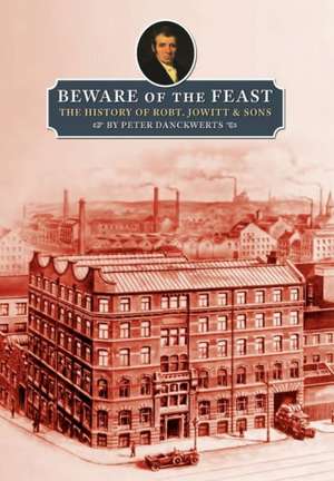 Beware of the Feast de Peter Michael Danckwerts