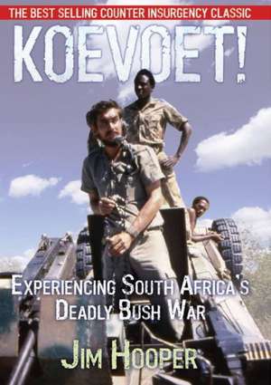 Koevoet! de Jim Hooper
