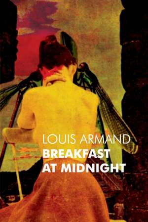 Armand, L: Breakfast at Midnight