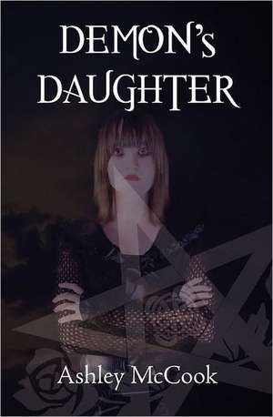 Demon's Daughter (Emily Book 1) de Ashley McCook