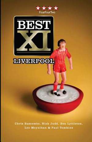 Best XI Liverpool de MR Chris Bascombe