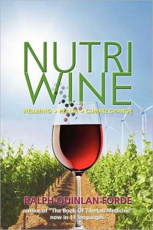 Nutriwine de Ralph Quinlan-Forde