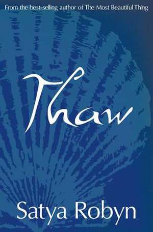 Robyn, S: Thaw
