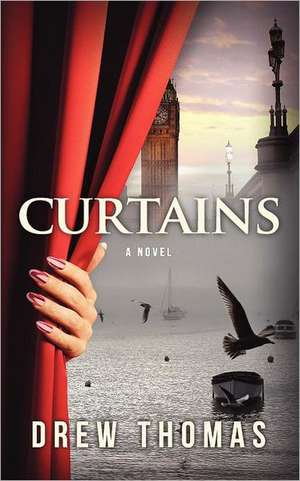 Curtains de Drew Thomas