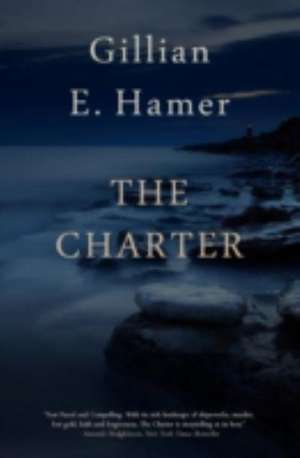 The Charter de Gillian E Hamer