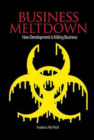 Business Meltdown de MS Andrea McNeil