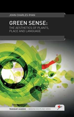 Green Sense de John Charles Ryan