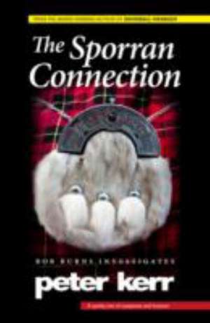 The Sporran Connection de Peter Kerr