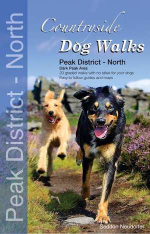 Countryside Dog Walks - Peak District North de Gilly Seddon