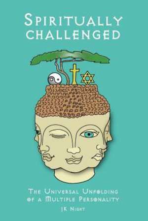 Spiritually Challenged de J. Knight