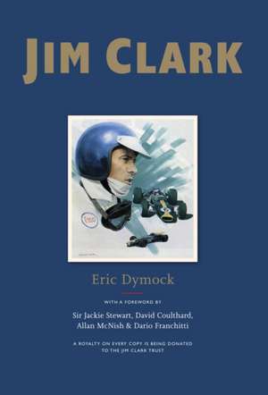 Dymock, E: Jim Clark de Eric Dymock