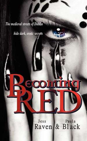 Becoming Red de Jess Raven