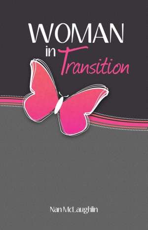 Woman in Transition de Nan McLaughlin