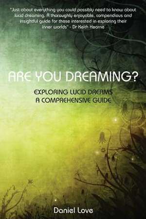 Are You Dreaming? de Daniel Love