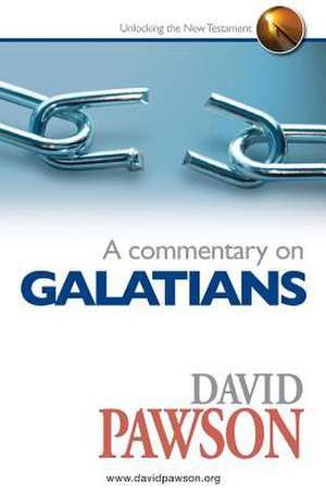 A Commentary on Galatians de David Pawson